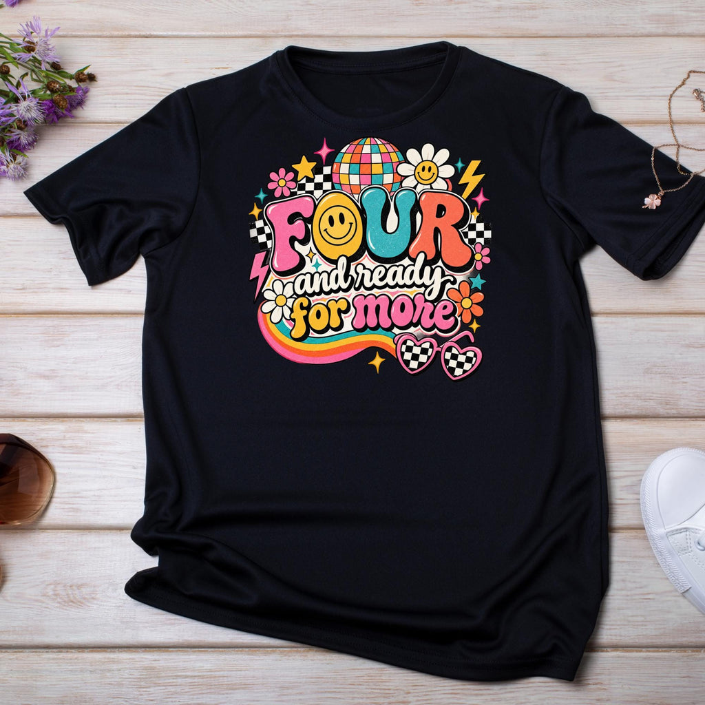 Four and Ready for More Shirt, 4th Birthday Girl Shirt, Retro Birthday Shirt, Groovy 4th Birthday Outfit, Four Birthday Girl Tee