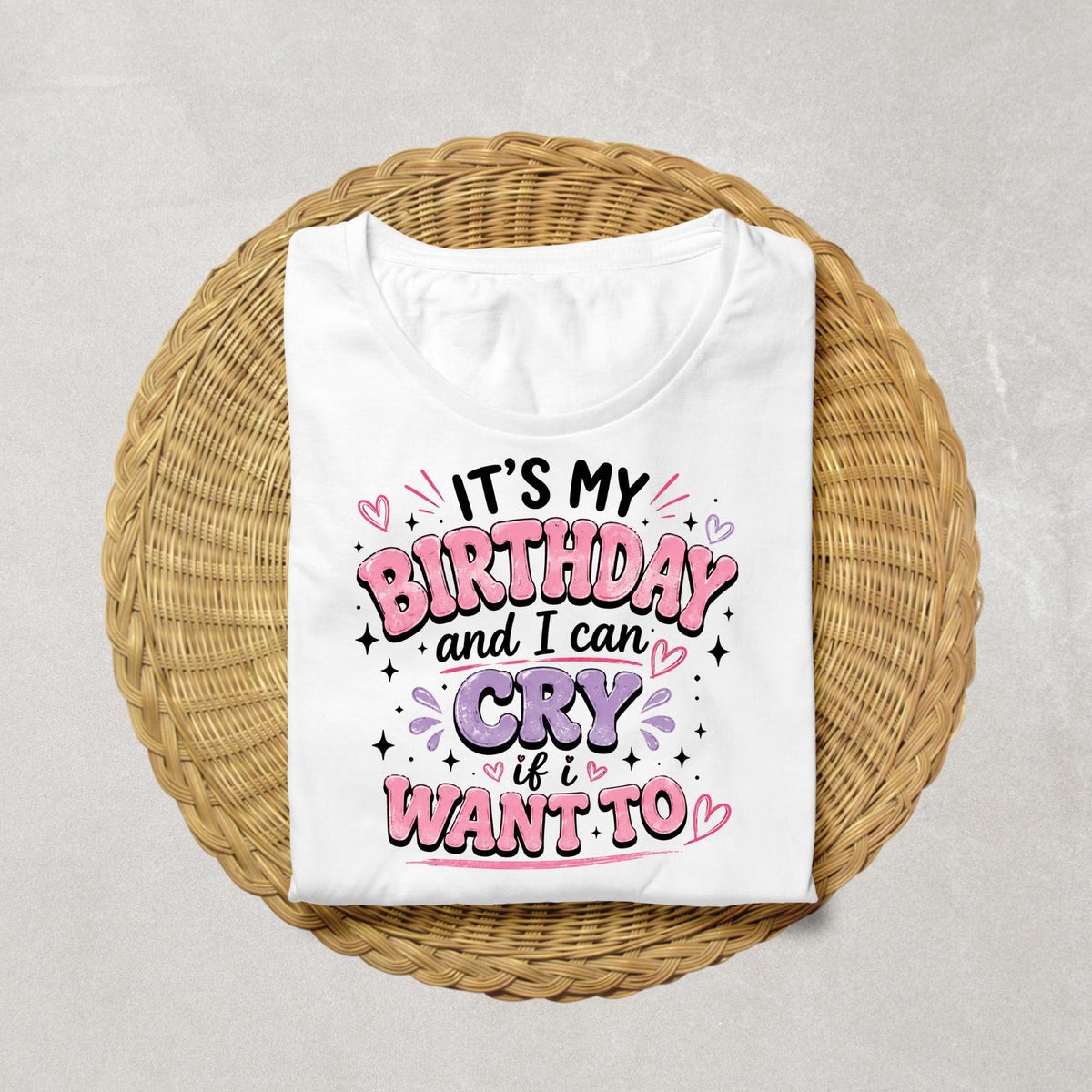 It's My Birthday and I Can Cry If I Want To Shirt | Funny Birthday Shirt | Birthday Girl Tee | Cute Birthday Outfit | Girls Birthday Party