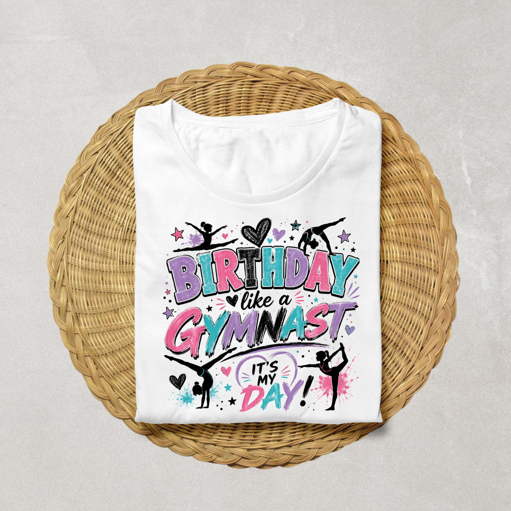 Birthday Like a Gymnast Shirt | Gymnastics Birthday Shirt | Gymnast Birthday Girl Outfit | Gymnastics Party Shirt | Birthday Tee