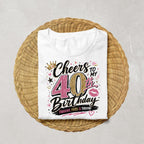 Cheers to My 40th Birthday Shirt | 40th Birthday Shirt for Women | Fabulous at 40 Tee | Forty & Fabulous Birthday Outfit